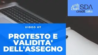 Il protesto e la validit&agrave; dell'assegno bancario