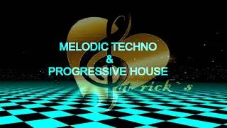 Melodic Techno & Progressive House by DJ PRick Mix 5/2026 Fire in Me Ext  Mix, Free, Last Night ...