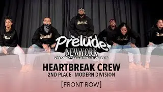 (2nd Place - Modern Division) Heartbreak Crew [FRONT ROW] || Prelude NY 2018 ||
