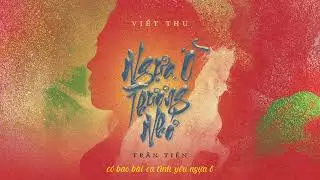 NGỰA Ô THƯƠNG NHỚ - VIẾT THU