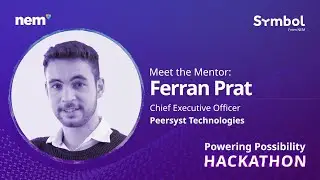 Symbol Powering Possibility Hackathon | Meet the Mentors | Ferran Prat