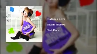 Masami Mitsuoka - Distance Love