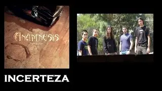 An&aacute;mnesis - Incerteza
