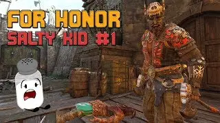 Salty kid on For Honor talking shit and getting destroyed after