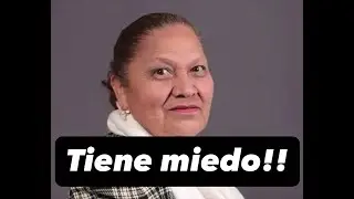 CONSUELO PORRAS TIENE MIEDO