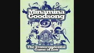 Minamina Goodsong &ndash; The Transcendental Game Of Zen [2003]