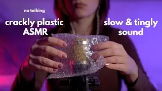 ASMR Crinkly Plastic | Satisfying Crackly Sounds (No Talking)
