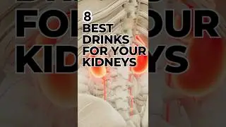 8 Best Drinks to Heal Your Kidneys Naturally | Kidney Health Tips #kidneydisease #food #healthyfood