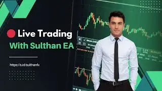 🔴 Live Trading Sulthan EA | Ready for Account Management Minimum $500