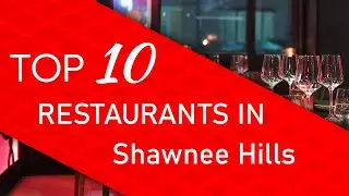 Top 10 best Restaurants in Shawnee Hills, Ohio