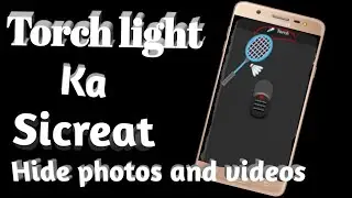 Torch gallery vault | hide pravite photo, videos file & folders in flashlight
