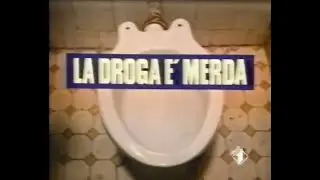 Pubblicit&agrave; Progresso - La droga &egrave; merda - Spot 1988