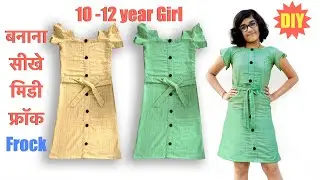 frock cutting and stitching | for 10 -12 year old girl | सिंपल और आसान फ्रॉक - Midi Frock design