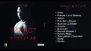 Disaster-Boss d'LA Street  ( Clip Officiel )