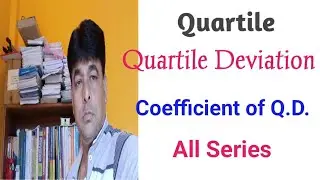 How to Calculate Quartile,  How to Calculate Quartile Deviation For CA Foundation, B.Com. by JP Sir