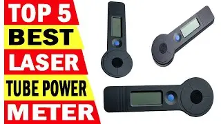 Top 5 Best Laser Tube Power Meter In 2023 | Best Laser Power Meter 2024