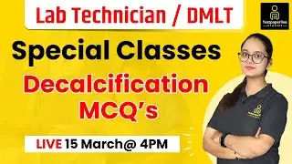 Decalcification, Rajasthan Lab Technician Exam | DMLT Classes | Paramedical Classes
