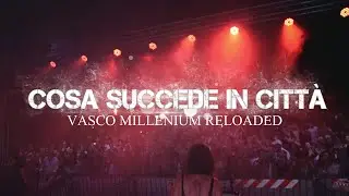 Cosa succede in città -  Vasco Tribute  (Vasco Millenium Reloaded) EUR MUSIC FEST