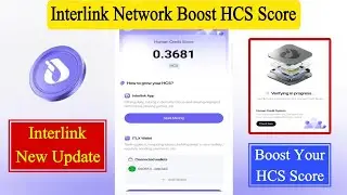 Interlink Network New Update | Interlink Network Boost Your HCS Score | Interlink Wallet Connect