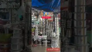 Bartan Market Sadar Bazar Delhi | Bartan Market | Bartan Market Wholesale Delhi | #sadarbazar