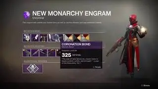 Destiny 2: Season 2 New Monarchy Engram Contents