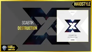 Scabtik - Destruction (Original)