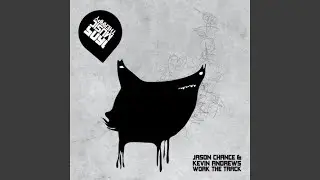 Work the Track (Original Mix)