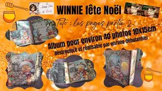Album#27 Winnie f&ecirc;te No&euml;l pour d&eacute;butant(e) les pages partie 2 #album #scrapbooking #digitalpaper