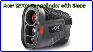REVIEW (2025): Acer 1200Y Rangefinder with Slope. ESSENTIAL details.
