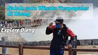 Kawah Sikidang Dieng Banjarnegara - Explore salah satu Kawah Aktif Terbesar di Dieng