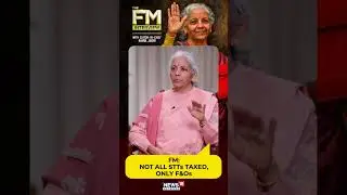 FM Nirmala Sitharaman Explains STT on Futures & Options: &lsquo;Deterrent, Not Revenue Measure&rsquo; | N18S