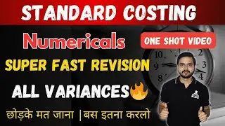 CA Inter Standard Costing 🔥 - One Shot Video🔥 - With Question Practice✅ for September 2024 Exams