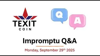 TexitCoin Impromptu Q&A with Bobby Gray (watch before Miner Update call tomorrow)