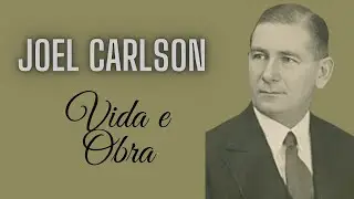 A HIST&Oacute;RIA DE JOEL CARLSON - VIDA E MORTE