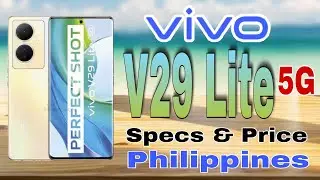 vivo V29 Lite 5G Features Specs & Price in Philippines