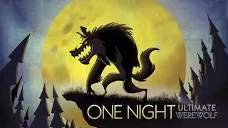 One Night Ultimate Werewolf Narrator -  WW SE RO TR DR IN