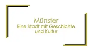 M&uuml;nster - Eine Stadt mit Geschichte und Kultur