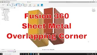 Fusion 360 - Sheet Metal overlapping corner