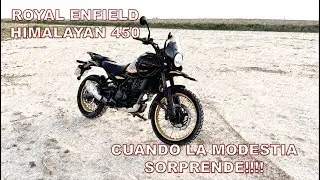 ROYAL ENFIELD HIMALAYAN 450 - Cuando la MODESTIA nos REGALA DIVERSI&Oacute;N - REVIEW