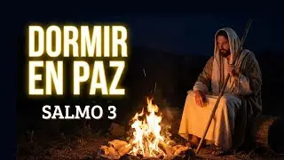 C&oacute;mo Dormir en Paz cuando Todo va Mal (Salmo 3) 🌙✨