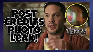 VENOM LET THERE BE CARNAGE LEAKED PHOTO: New Post-Credits Photo Leak! - (*Warning Spoilerz!*)