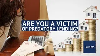 Are You A Victim Of Predatory Lending? | LawInfo