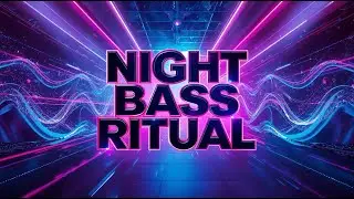 NIGHT BASS RITUAL | Original Progressive Psy-Trance | Hypnotic Club Energy