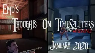 EmosewaMC's Live Reaction and Afterthoughts of the TimeSplitters Rewind January 2020 Update