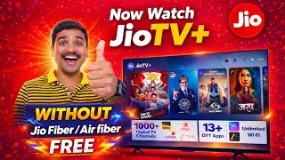 Now Watch Jio TV+ FREE Without Jio Fiber or Jio AirFiber! Big Update is Here.