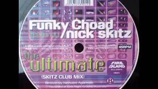 Funky Choad - The Ultimate (Skitz Club Mix) 1997