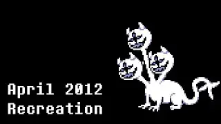 DELTARUNE - April 2012 (Recreation + FLP)