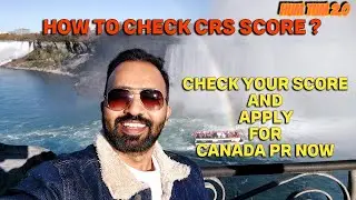 Part 2 : CRS Score calculator | How to Check eligibility for Canada PR ?