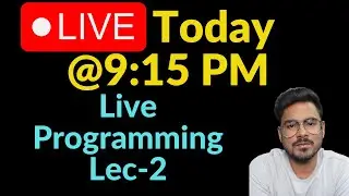 Programming journey lec-2 | Live streaming