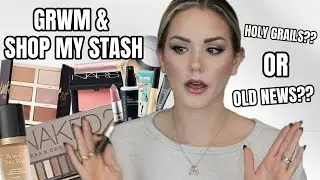 GRWM - SHOP MY STASH STYLE! ARE THESE OLD FAVES STILL AS GOOD AS I REMEMBER??